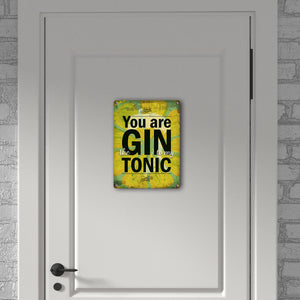 Metallschild mit Gin Tonic Motiv und Spruch: Gin to my Tonic