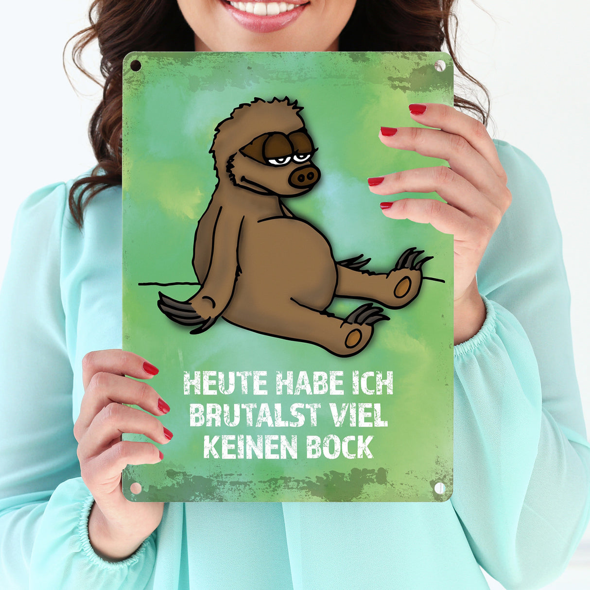 Metallschild mit Faultier Motiv und Spruch: ...brutalst viel keinen Bock!