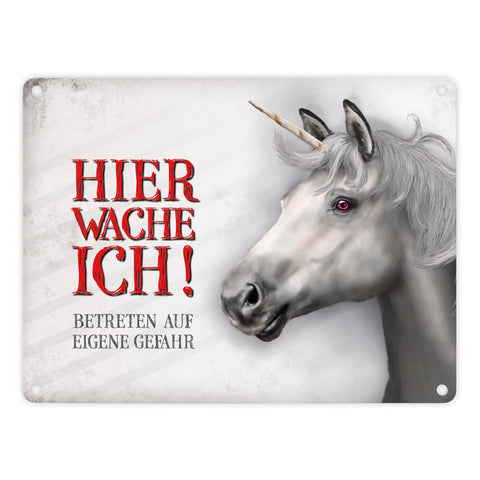Hier wache ich! Einhorn Metallschild