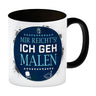 Mir reicht's! Ich geh malen Kaffeebecher