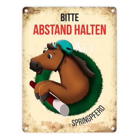 Bitte Abstand halten - Springpferd Metallschild