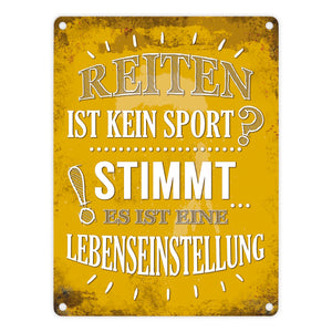Metallschild mit Spruch: Reiten ist kein Sport? Stimmt, ...