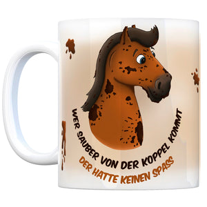 Kaffeebecher mit weißes Pferd Motiv und Spruch: Wer sauber von der Koppel kommt, ...