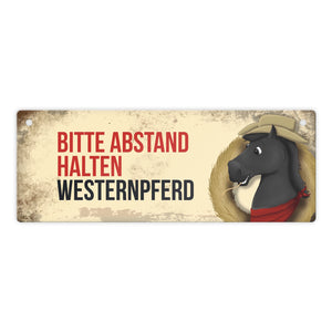 Metallschild mit schwarzem Westernpferd Motiv und Spruch: Bitte Abstand halten