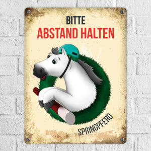 Bitte Abstand halten - Springpferd Metallschild