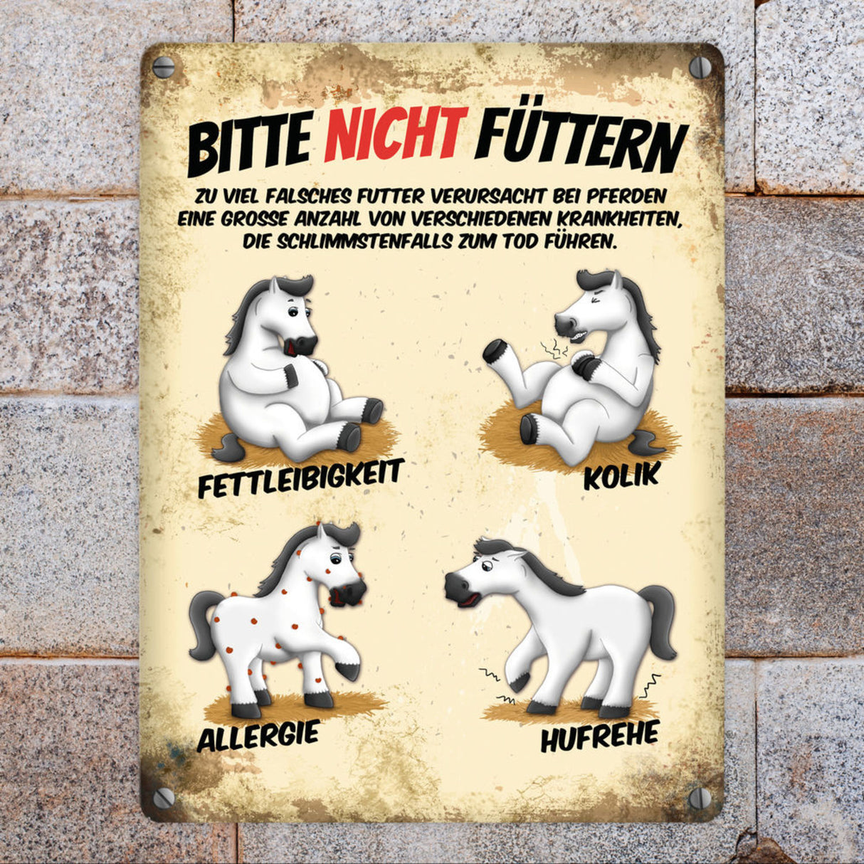Metallschild mit Pferde Motiv und Spruch: Bitte nicht füttern - Pferd Krankheiten Sammelschild für Koppel und Stall