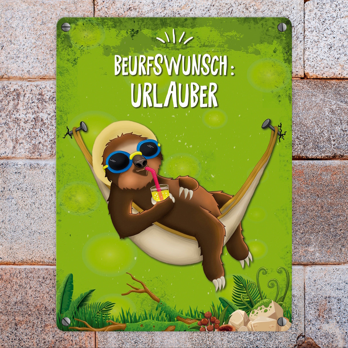Berufswunsch: Urlauber Faultier Metallschild