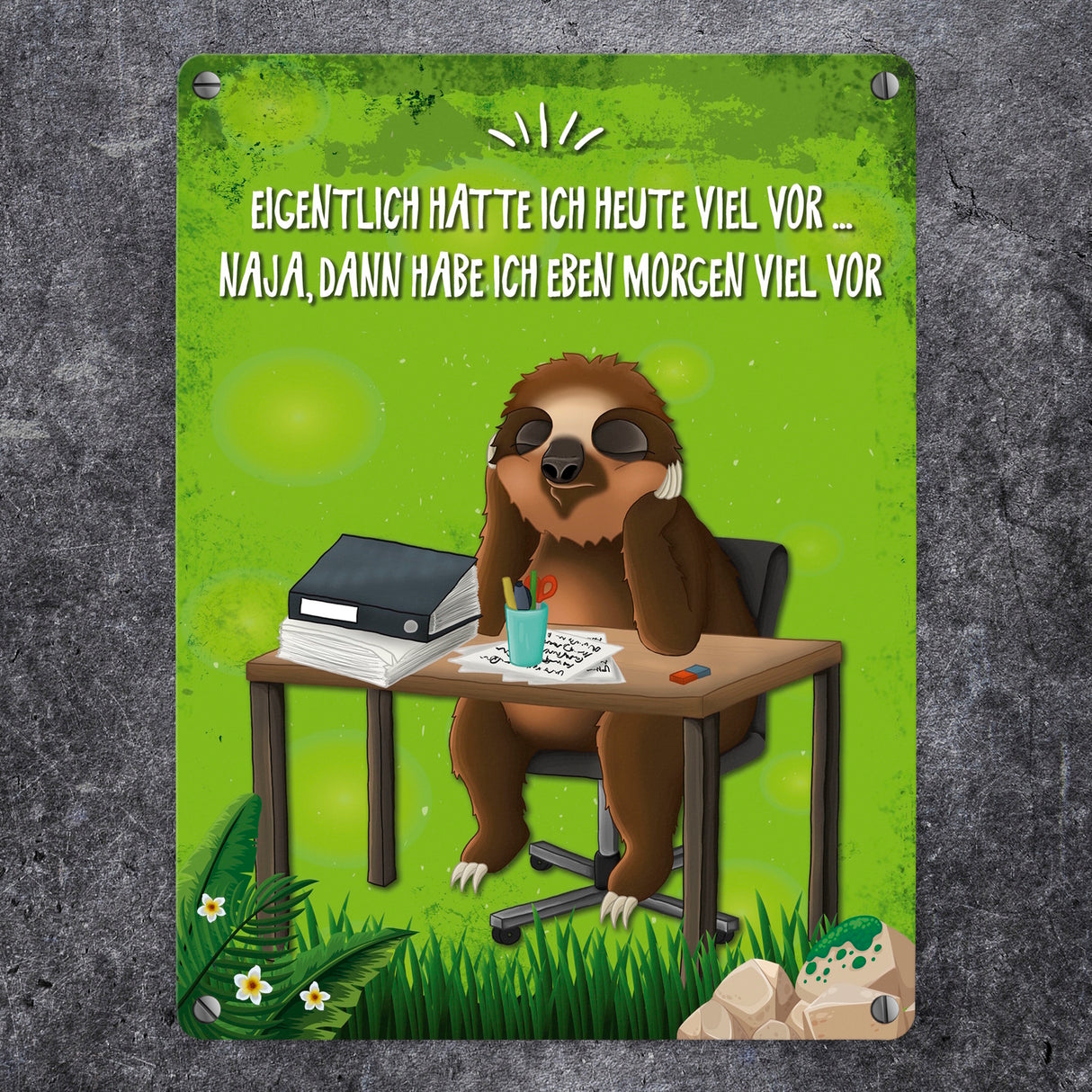 Eigentlich hatte ich heute viel vor… Faultier Metallschild