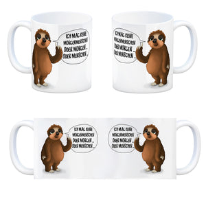 Ich mag keine Morgenmenschen Faultier Kaffeebecher