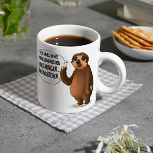 Ich mag keine Morgenmenschen Faultier Kaffeebecher