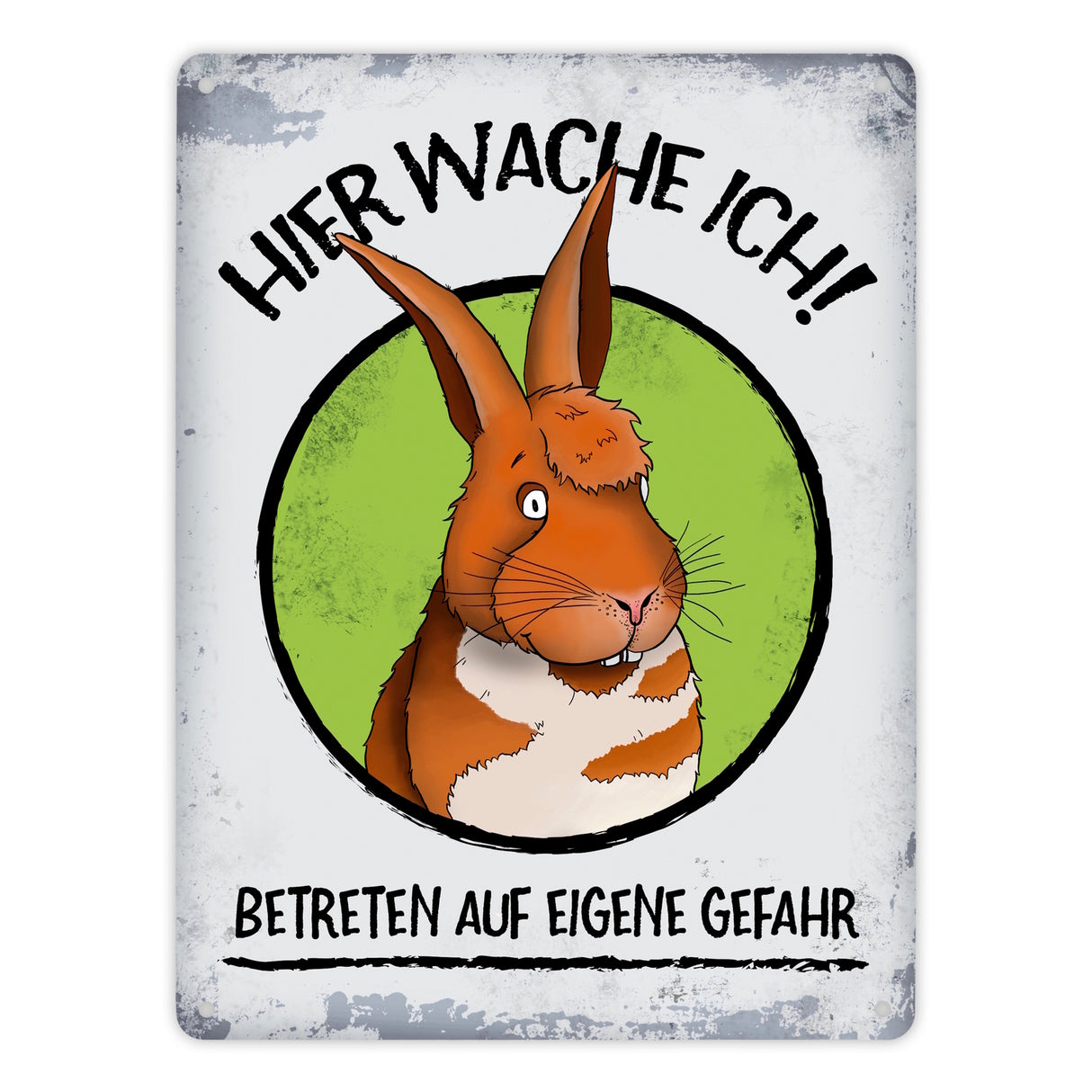 Hier wache ich! Comic Hase Metallschild
