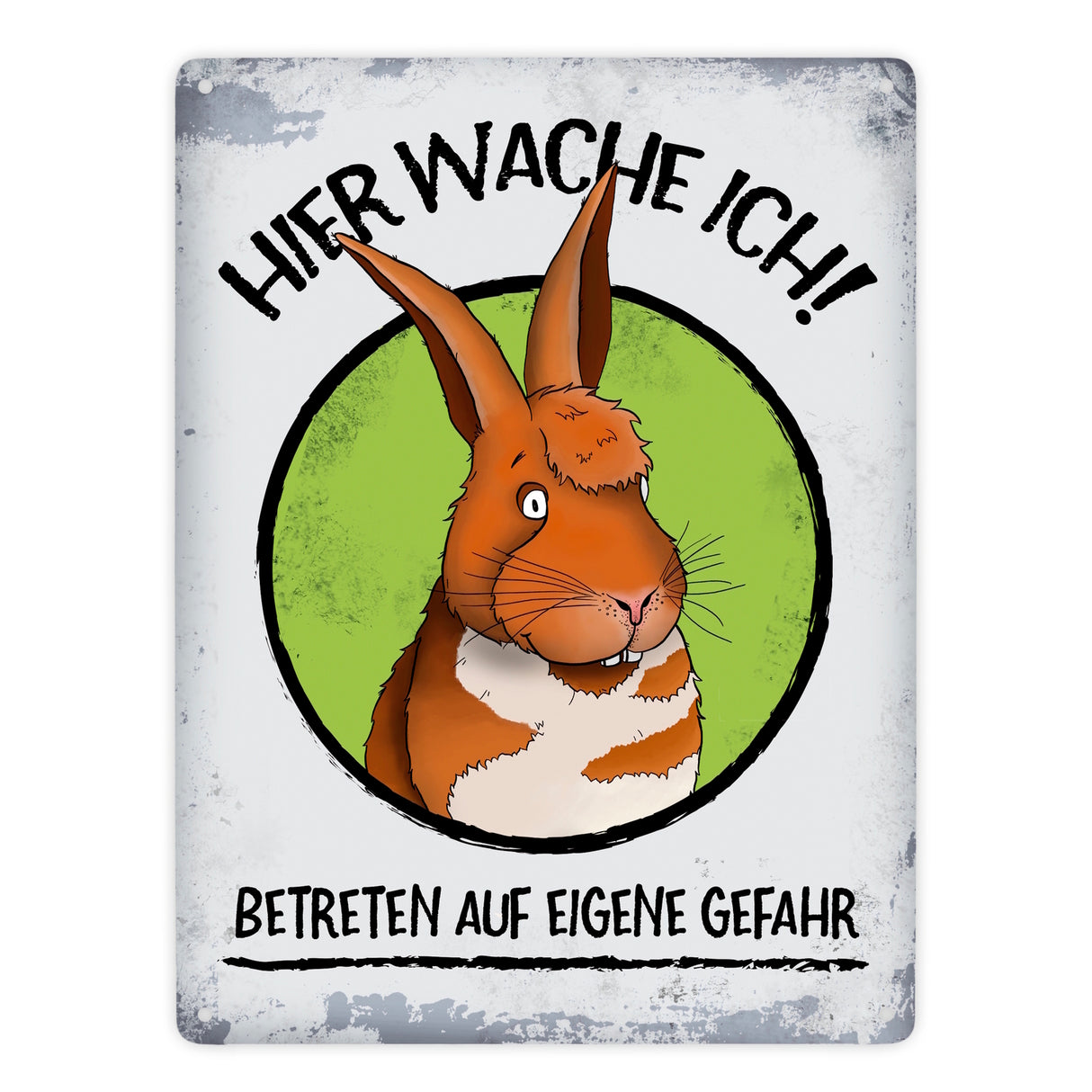 Hier wache ich! Comic Hase Metallschild
