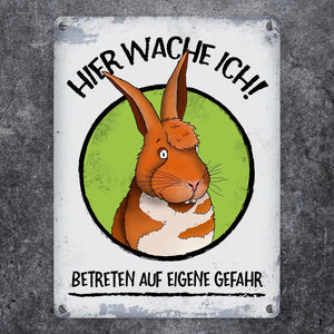 Hier wache ich! Comic Hase Metallschild