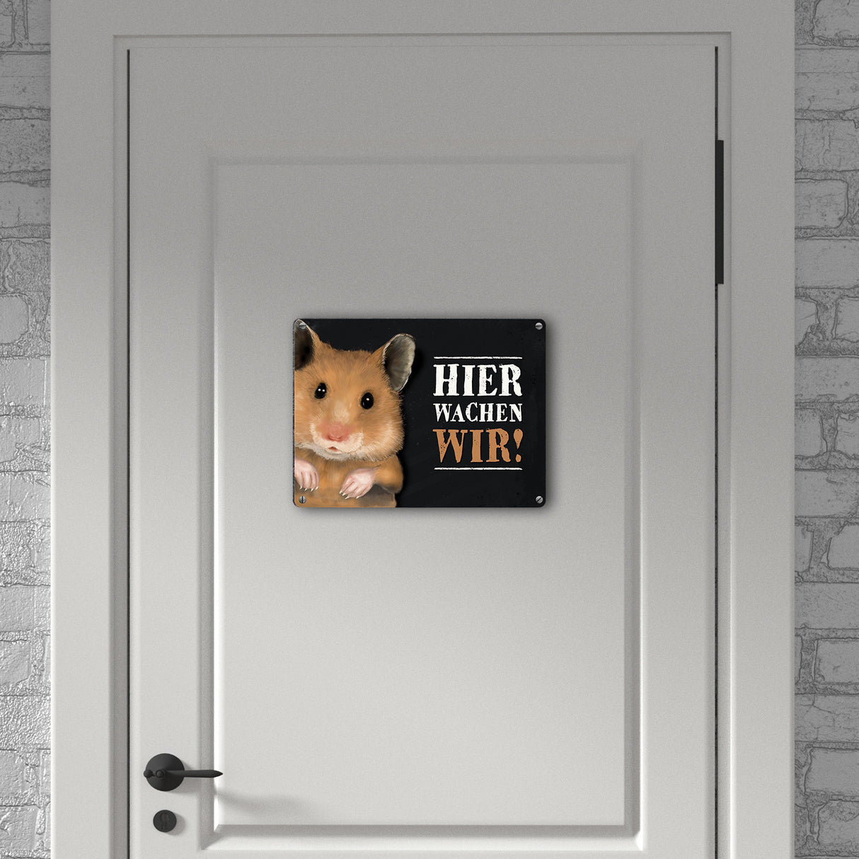 Metallschild mit Hamster Motiv und Spruch: Hier wachen wir!