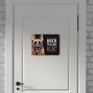 Hier wache ich! Schäferhund Metallschild