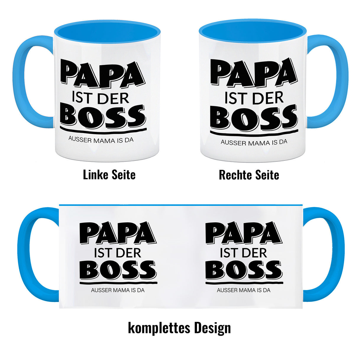 Papa ist der Boss. Außer Mama ist da Kaffeebecher