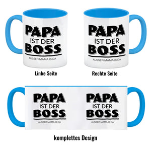 Papa ist der Boss. Außer Mama ist da Kaffeebecher