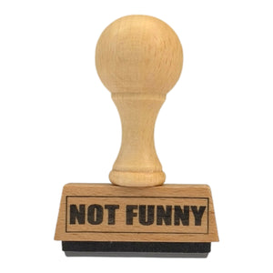 Not Funny Holzstempel