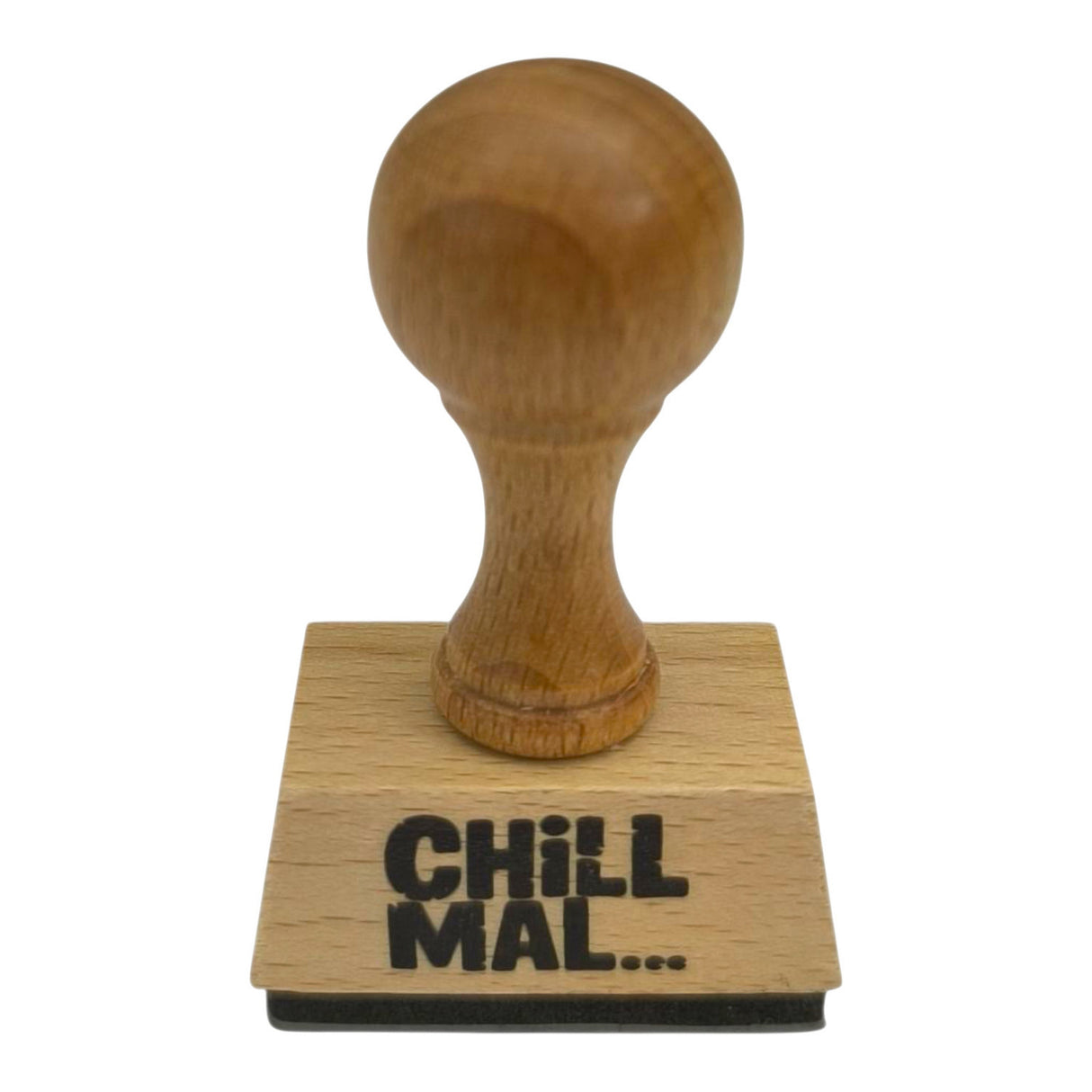Chill mal… Holzstempel
