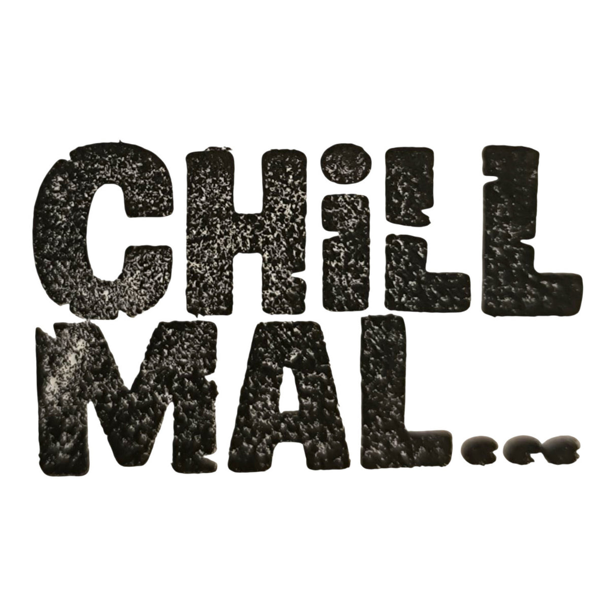 Chill mal… Holzstempel