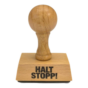 Halt Stopp! Holzstempel