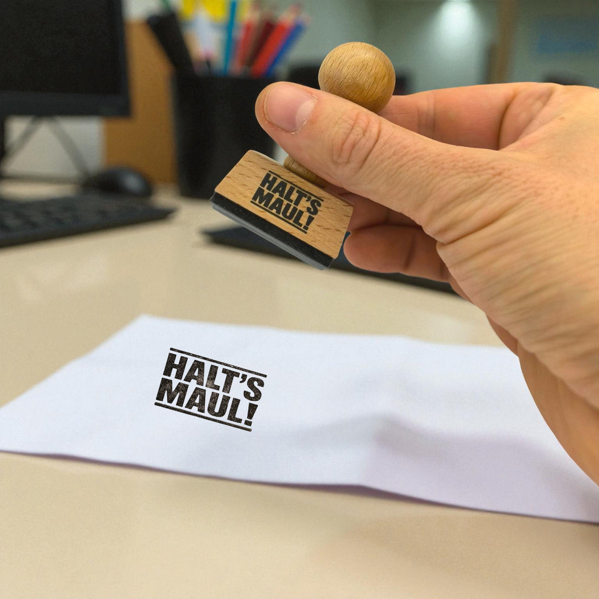 Halt's Maul Holzstempel