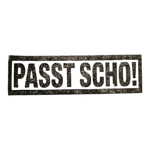 Passt scho! Holzstempel