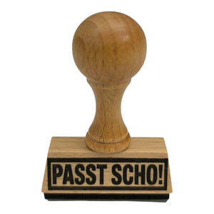 Passt scho! Holzstempel