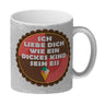 Kaffeebecher mit Spruch: Ich liebe dich wie ein dickes ...