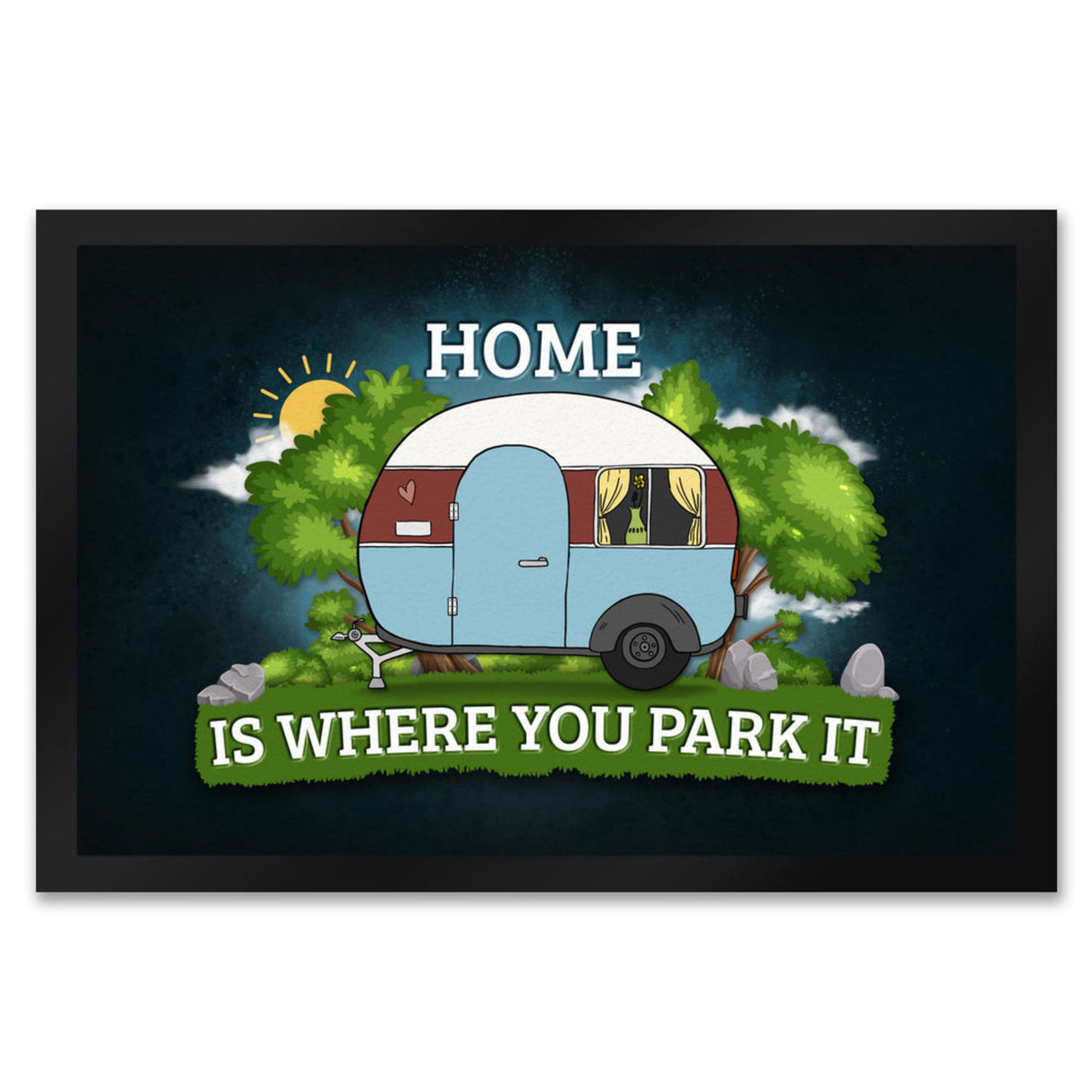 Zuhause ist wo wir parken Fußmatte mit Camping Motiv Wohnwagen Wohnmobil Urlaub Natur