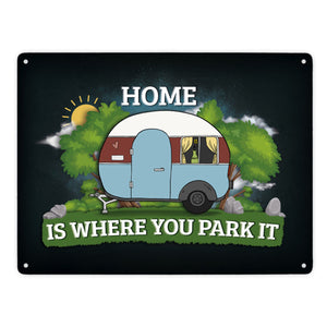 Zuhause ist wo wir parken Metallschild mit Camping Motiv Wohnwagen Wohnmobil Urlaub natur Hobby