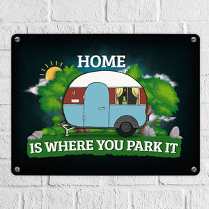 Zuhause ist wo wir parken Metallschild mit Camping Motiv Wohnwagen Wohnmobil Urlaub natur Hobby