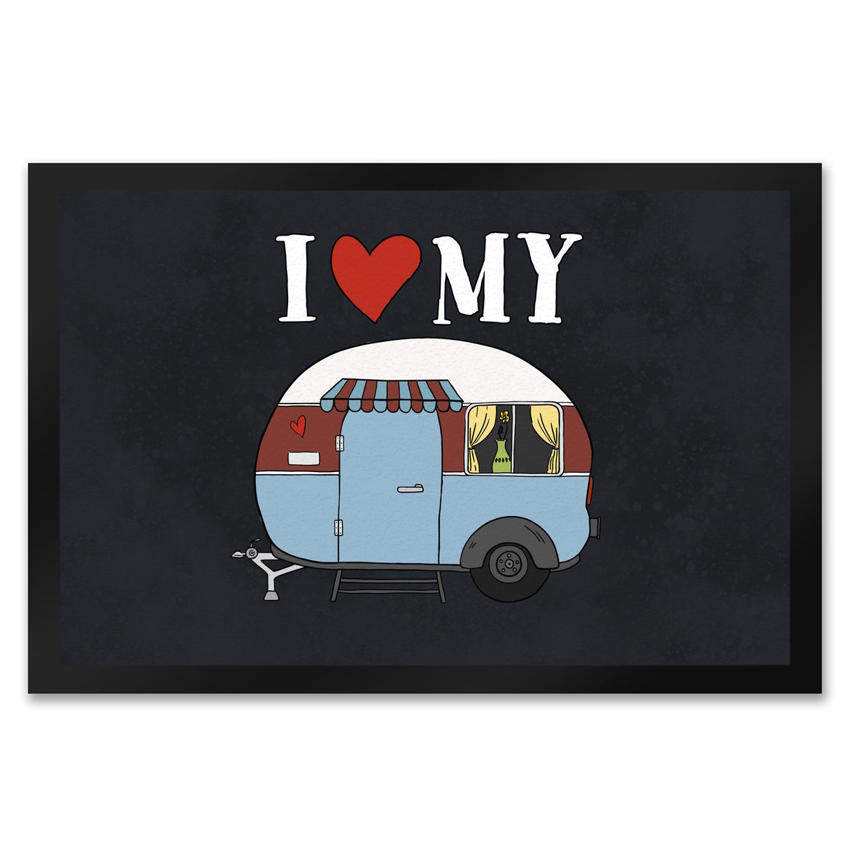 I love my Caravan Fußmatte mit Wohnwagen Motiv