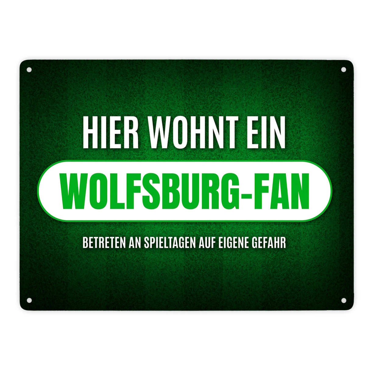 Hier wohnt ein Wolfsburg-Fan Metallschild mit Rasen Motiv