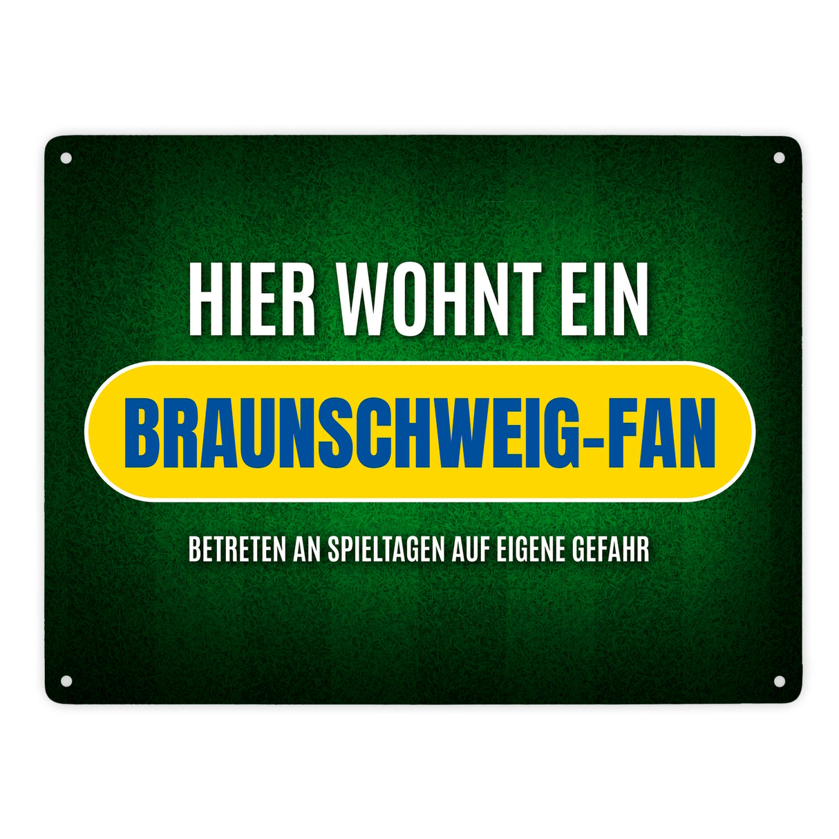 Hier wohnt ein Braunschweig-Fan Metallschild mit Rasen Motiv