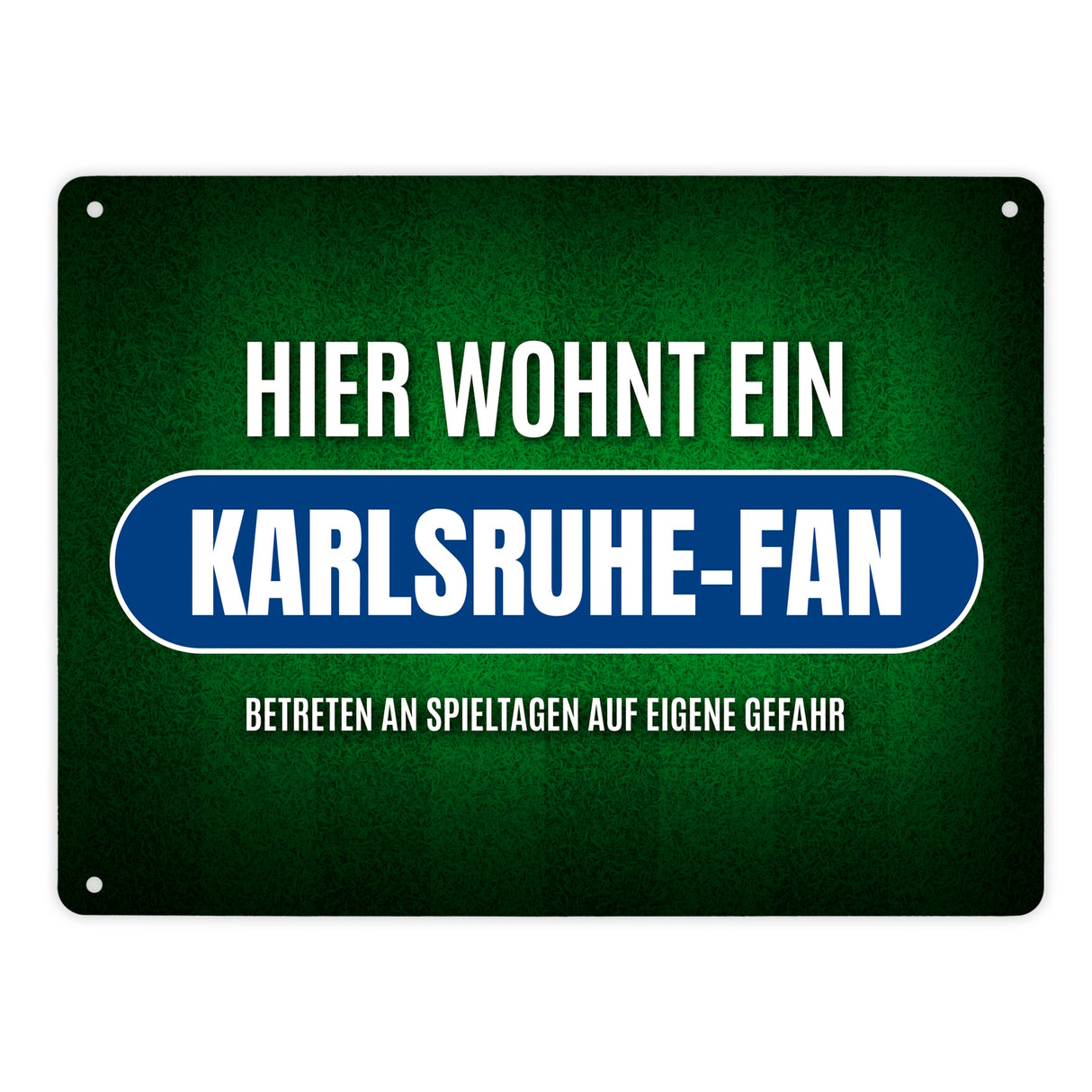 Hier wohnt ein Karlsruhe-Fan Metallschild mit Rasen Motiv