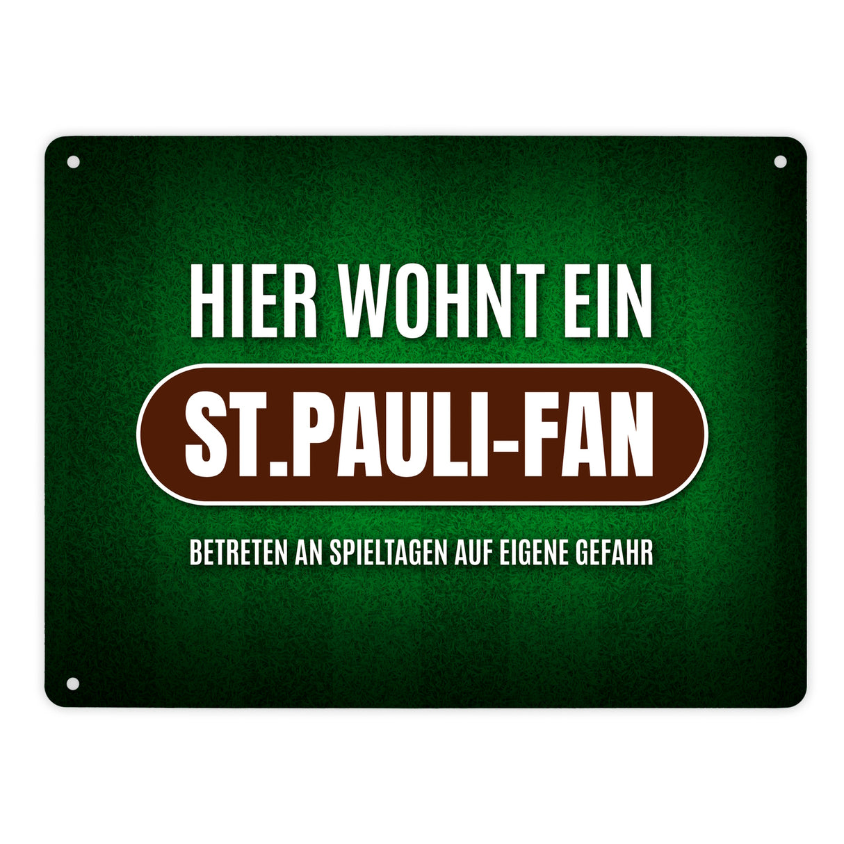 Hier wohnt ein St.Pauli-Fan Metallschild