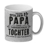 Ich bin stolzer Papa einer phänomenalen Tochter Kaffeebecher