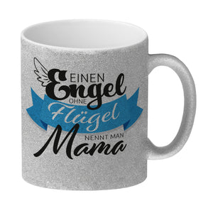 Ein Engel ohne Flügel nennt man Mama Kaffeebecher zum Muttertag