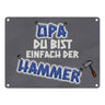 Papa Du bist einfach der Hammer Metallschild