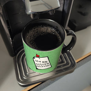 Kaffeebecher mit Spruch - Ich bin systemrelevant Arbeit Lustig Virus Krise