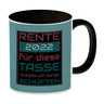 Rente 2021 Kaffeebecher - dafür musste ich lange arbeiten - Vintage Tasse bedruckt