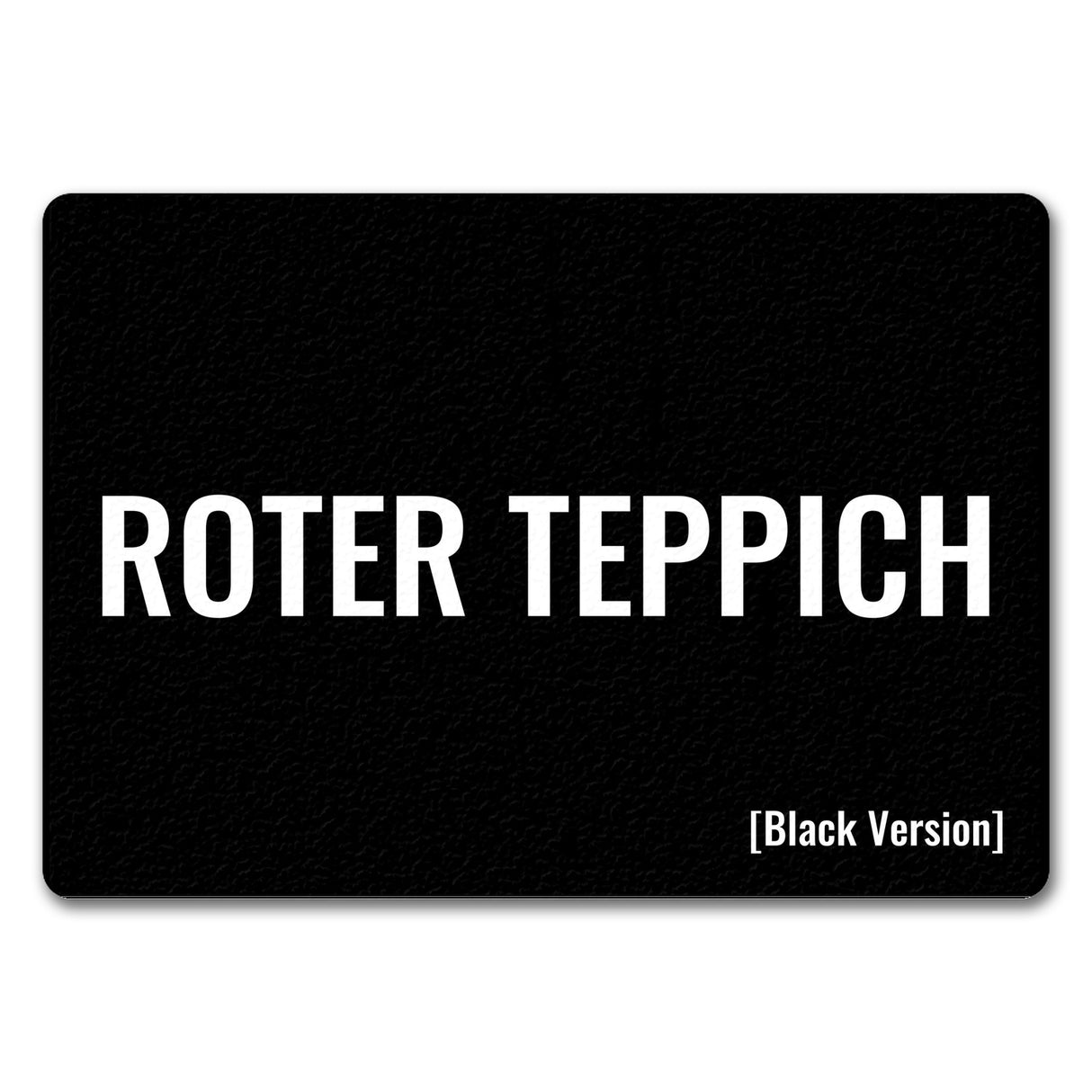 Roter Teppich [Black Version] Fußmatte