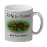 Kaffeebecher Relax-Tasse Bitte kein Stress mit schlafendem Faultier