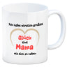 Ich habe wirklich großes Glück eine Oma wie dich zu haben Kaffeebecher