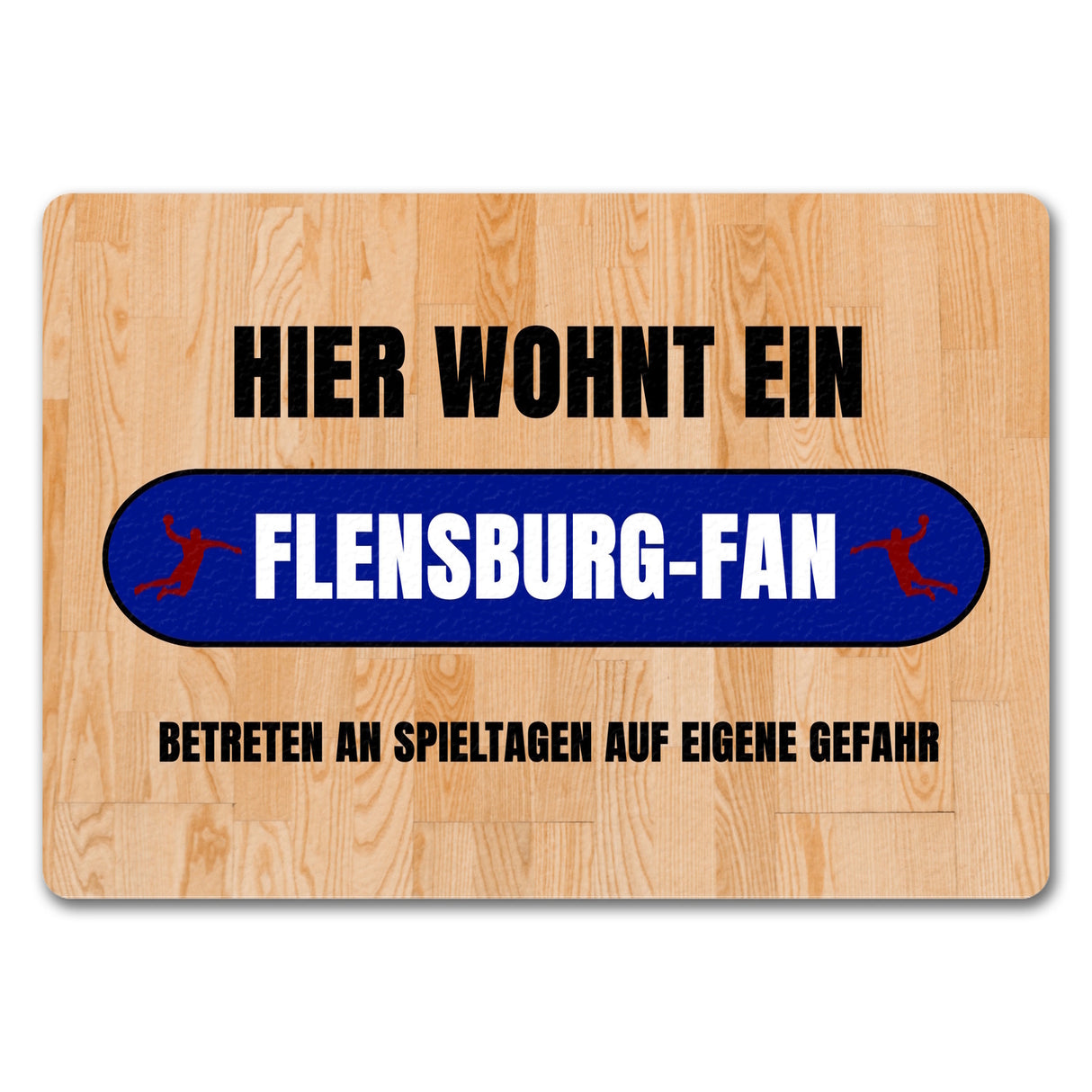 Hier wohnt ein Flensburg-Fan Fußmatte in 35x50 cm mit Turnhallenboden Motiv