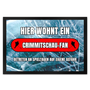 Hier wohnt ein Crimmitschau-Fan Fußmatte in 35x50 cm mit Eishallen Boden-Motiv