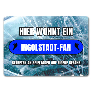 Hier wohnt ein Ingolstadt-Fan Fußmatte in 35x50 cm mit Eishallen Boden-Motiv