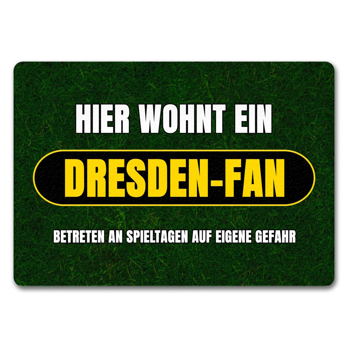 Hier wohnt ein Dresden-Fan Fußmatte in 35x50 cm mit Rasenmotiv