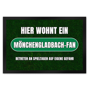 Hier wohnt ein Mönchengladbach-Fan Fußmatte mit Rasenmotiv